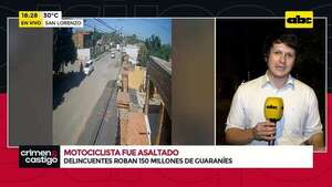 Video: así asaltan a motociclista y roban G. 150 millones - Crimen y castigo - ABC Color