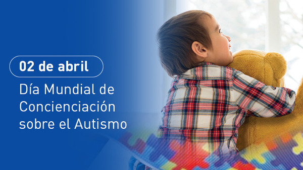 Día Mundial del Autismo: Reafirman y promueven inclusión de las personas con autismo - ADN Digital
