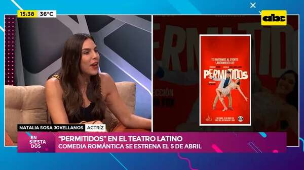 Video: “Permitidos”: la comedia romántica estrena el 5 de abril en el Teatro Latino - Ensiestados - ABC Color