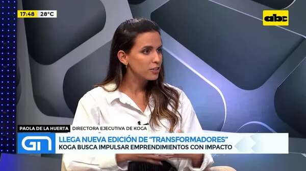 Video: llega la 12 edición de “Transformadores” - Gente & Negocios - ABC Color