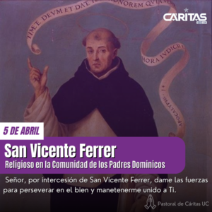 San Vicente Ferrer: predicador de la unidad y la caridad - Portal Digital Cáritas Universidad Católica