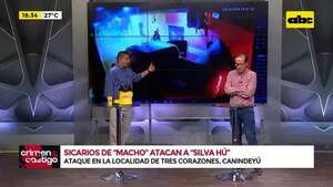 Video: ¿Por qué los sicarios de “Macho” atacaron a “Silva Hû” en Canindeyú? - Crimen y castigo - ABC Color