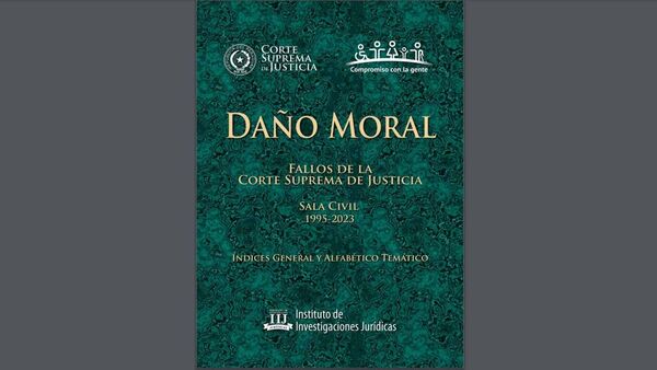 Se presentará el libro Daño Moral: Fallos de la Corte Suprema de Justicia