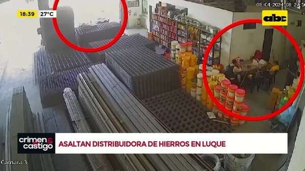 Video: así reducen al guardia y asaltan una distribuidora de hierros en Luque - Crimen y castigo - ABC Color