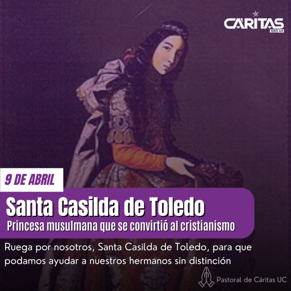 Santa Casilda de Toledo: un camino de conversión - Portal Digital Cáritas Universidad Católica