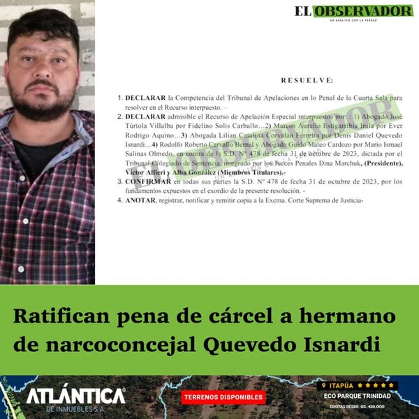 Cámara ratifica condena a hermano de narcoconcejal Quevedo Isnardi