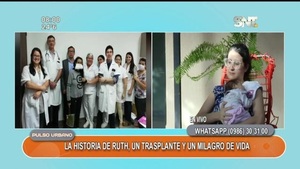 Ruth celebra el milagro de vida del trasplante de órganos - SNT