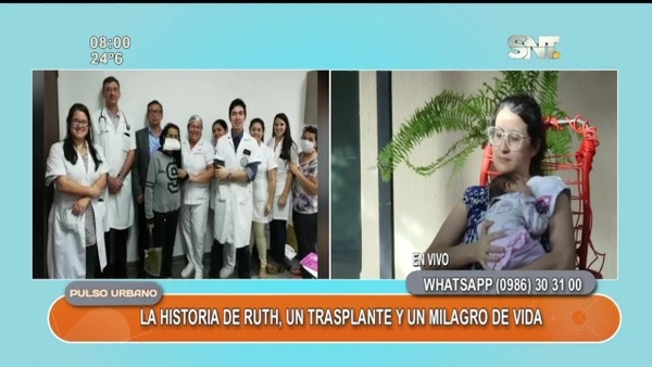 Ruth celebra el milagro de vida del trasplante de órganos - SNT