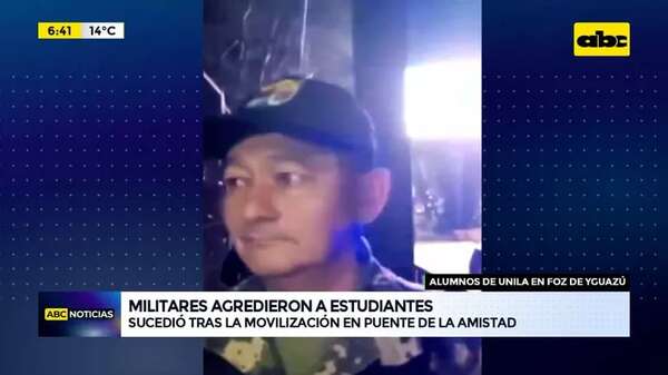 Video: Militares agredieron a estudiantes que cruzaban el Puente de la Amistad - ABC Noticias - ABC Color