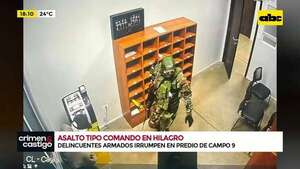 Video: asalto tipo comando en Hilagro - Crimen y castigo - ABC Color