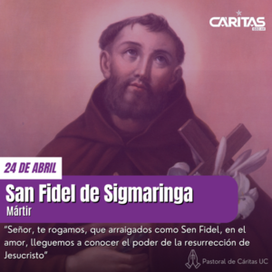 San Fidel de Sigmaringa: El abogado de los pobres y un Mártir por la Fe - Portal Digital Cáritas Universidad Católica