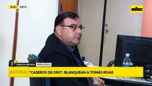 Caseros de oro: Tomás Rivas es blanqueado tras extinción de acción penal  - ABC Noticias - ABC Color