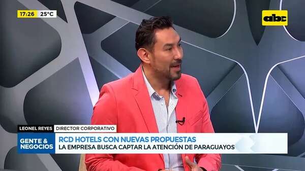 Video: RCD Hotels con nuevas propuestas - Gente & Negocios - ABC Color