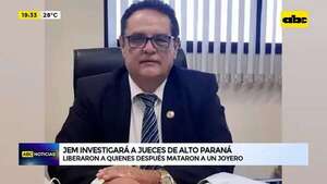 Video: JEM investigará a jueces de Alto Paraná que habrían liberado a quienes después mataron a un joyero - ABC Noticias - ABC Color