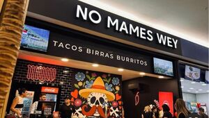 No Mames Wey, la cadena comida mexicana llegó a Paraguay (buscarán cerrar el año con tres locales más)