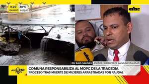 Raudal fatal en Luque: comuna traslada responsabilidad al MOPC   - ABC Noticias - ABC Color