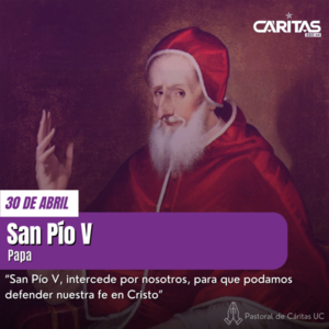 San Pío V: el Papa que salvó a la Iglesia y Europa - Portal Digital Cáritas Universidad Católica