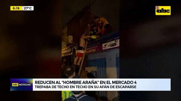 Video: “Hombre Araña” fue reducido en el Mercado 4 - ABC Noticias - ABC Color