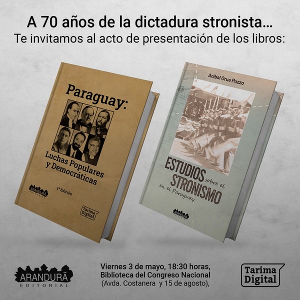 Lanzamiento de dos libros clave para entender la historia de Paraguay - La Tribuna