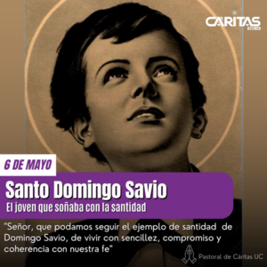 Santo Domingo Savio: un joven ejemplar en la Fe - Portal Digital Cáritas Universidad Católica
