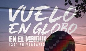 Se viene el paseo en globo en el Mbigua