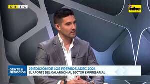 Video: 29 Edición de los Premios ADEC 2024 - Gente & Negocios - ABC Color