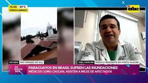 Inundaciones en el sur de Brasil: médico paraguayo asiste a varios afectados - Ensiestados - ABC Color