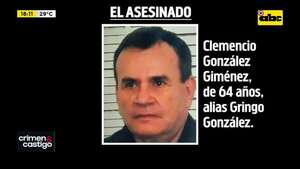Video: estos son los antecedentes de “Gringo” González, el presunto narco asesinado a balazos - Crimen y castigo - ABC Color