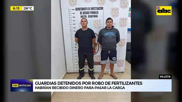 Video: Dos guardias fueron detenidos por robo de fertilizantes - ABC Noticias - ABC Color