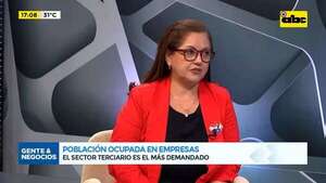 Sector terciario: población más ocupada - Gente & Negocios - ABC Color