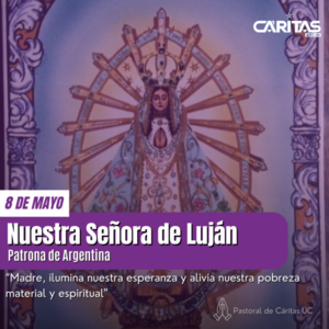 Nuestra Señora de Luján: Patrona de la Argentina - Portal Digital Cáritas Universidad Católica