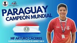 Histórico: ¡Un paraguayo campeón del mundo de ajedrez S15! - La Tribuna