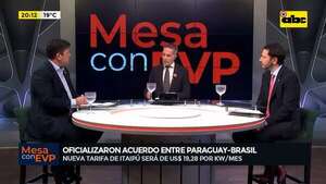 Nueva tarifa de Itaipú: todos los detalles sobre el acuerdo entre Paraguay-Brasil - Mesa de Periodistas - ABC Color