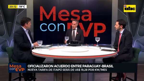 Nueva tarifa de Itaipú: todos los detalles sobre el acuerdo entre Paraguay-Brasil - Mesa de Periodistas - ABC Color