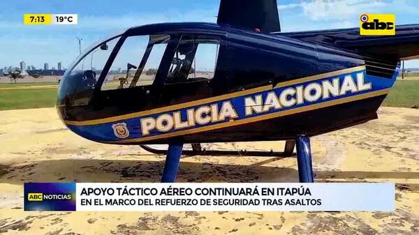 Encarnación: Apoyo Táctico Aéreo continuará tras ola de asaltos - ABC Noticias - ABC Color