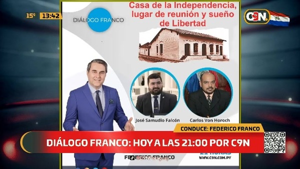 Historia de la Casa de la Independencia en Diálogo Franco - C9N