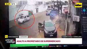 Eusebio Ayala: así fue el asalto a un propietario de supermercado - Crimen y castigo - ABC Color