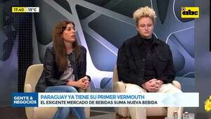 Video: Paraguay ya tiene su primer vermouth - Gente & Negocios - ABC Color