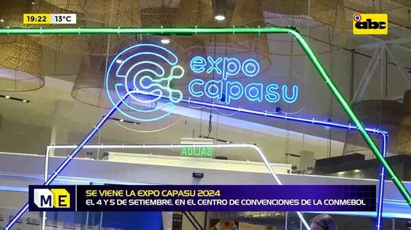 Video: se viene la Expo CAPASU 2024 - Mundo empresarial - ABC Color