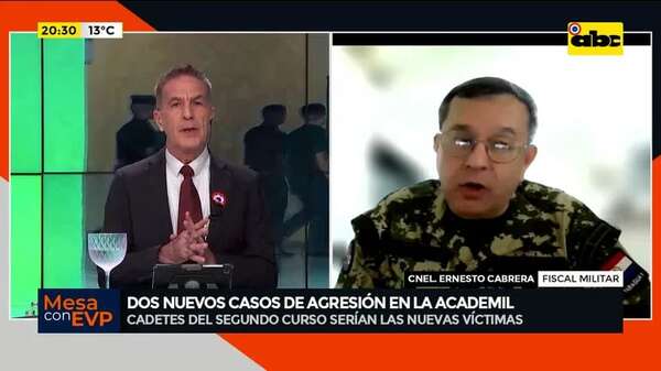 Video: fiscal militar sobre los dos nuevos casos de agresión a cadetes en Academil - Mesa de Periodistas - ABC Color