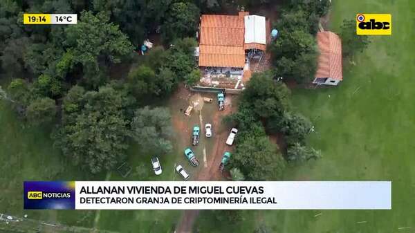 Video: allanan propiedad de Miguel Cuevas e incautan máquinas de criptominería - ABC Noticias - ABC Color