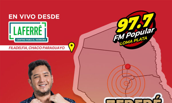La poderosa Popular FM se trasladará hasta el imponente Chaco paraguayo