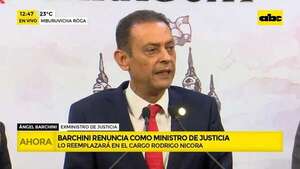 Urgente: Barchini renuncia como ministro de Justicia  - ABC Noticias - ABC Color