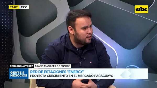 Red de estaciones “Energy”: proyecta crecimiento en el mercado paraguayo - Gente & Negocios - ABC Color