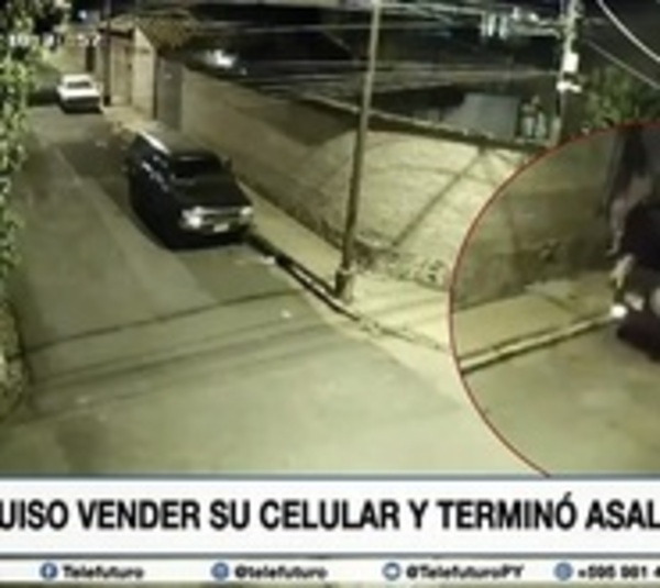 Quiso vender su celular, lo citaron a un lugar y lo asaltaron - Paraguay.com