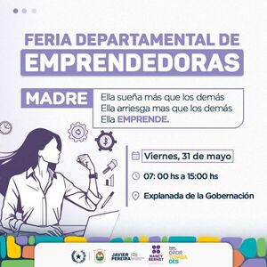 Invitan este viernes a la Feria Departamental de Emprendedoras "Madres"