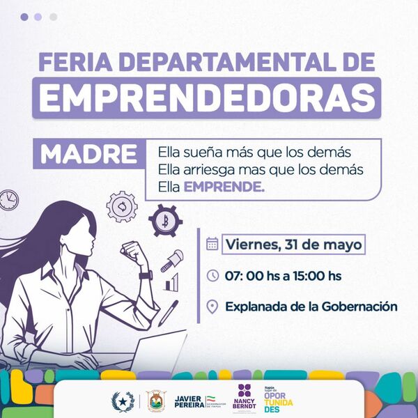 Invitan este viernes a la Feria Departamental de Emprendedoras "Madres"