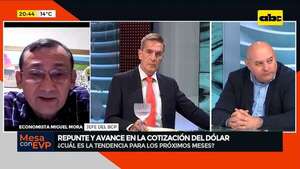 Video: repunte y avance en la cotización del dólar - Mesa de Periodistas - ABC Color