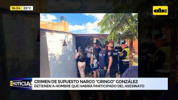 Video: detienen a presunto implicado en asesinato de “Gringo” González - ABC Noticias Primera - ABC Color