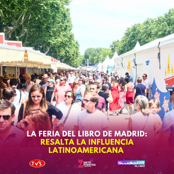 LA FERIA DEL LIBRO DE MADRID CUENTA CON UNA DESTACADA PRESENCIA LATINOAMERICANA - TVS